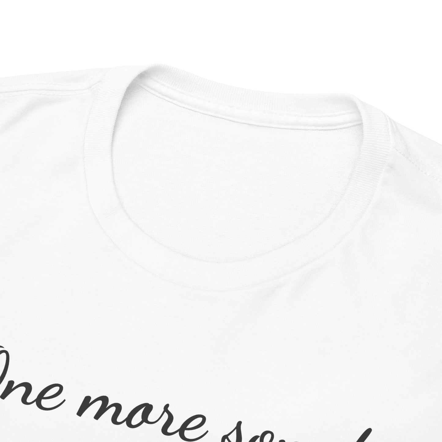 Buzz - One more song! T‑Shirt – White